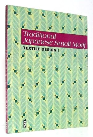 Seller image for Textile design; Teil: 1., Traditional Japanese small motif for sale by nika-books, art & crafts GbR