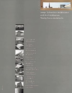 Seller image for Junge Schweizer Architekten und Architektinnen: Eine Dokumentation for sale by nika-books, art & crafts GbR