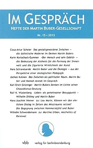 Bild des Verkufers fr Im Gesprch, Heft 15/2013: Schriftenreihe der Martin Buber-Gesellschaft zum Verkauf von nika-books, art & crafts GbR