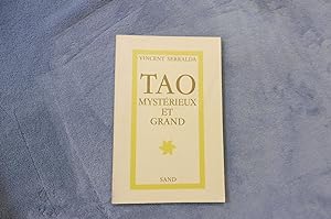 TAO Mystérieux et Grand