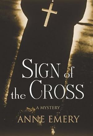 Immagine del venditore per Sign of the Cross: A Mystery venduto da Versandbuchhandlung Kisch & Co.