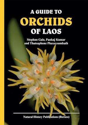 A Guide to The Orchids of Laos