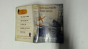 Imagen del vendedor de Operation Fireball a la venta por Goldstone Rare Books