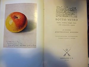 Seller image for SOTTO VETRO Frutta, vedura, funghi,fiori,erbe aromatiche e spezie for sale by Historia, Regnum et Nobilia