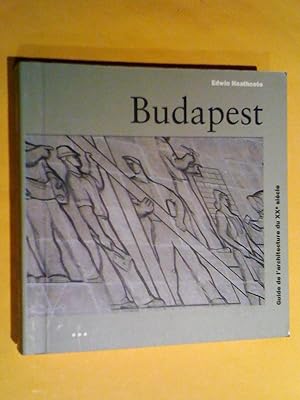 Seller image for Budapest: guide de l'architecture du XXe sicle for sale by Livresse