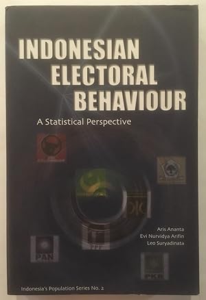 Immagine del venditore per Indonesian Electoral Behaviour: A Statistical Perspective (Indonesia's Population) venduto da Joseph Burridge Books