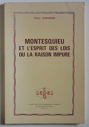 Imagen del vendedor de Montesquieu et L'Esprit des lois ou la raison impure a la venta por Le Rayon populaire