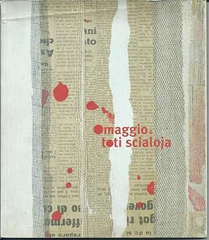 Seller image for OMAGGIO A TOTI SCIALOJA for sale by Invito alla Lettura
