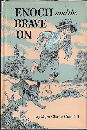 Enoch and the Brave Un (Author's Presentation Copy)