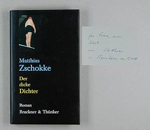 Bild des Verkufers fr Der dicke Dichter. Roman. zum Verkauf von Daniel Thierstein