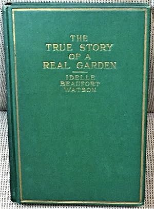 The True Story of a Real Garden
