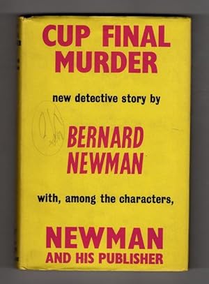 Imagen del vendedor de Cup Final Murder by Bernard Newman (First UK Edition) Gollancz Detection a la venta por Heartwood Books and Art