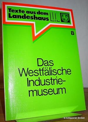Das Westfälische Industriemuseum.