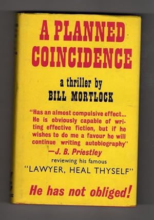 Seller image for A Planned Coincidence by Bill Mortlock (First UK Edition) Gollancz File Copy for sale by Heartwood Books and Art