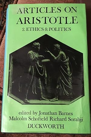 Articles on Artistotle; 2 Ethics and politics