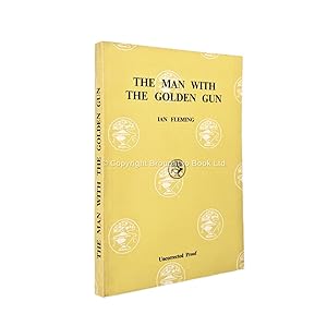 The Man With the Golden Gun Uncorrected Proof