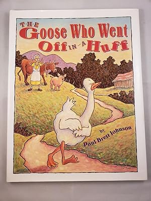 Bild des Verkufers fr The Goose Who Went Off In A Huff zum Verkauf von WellRead Books A.B.A.A.