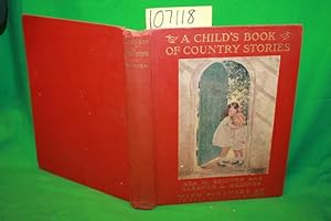 Imagen del vendedor de A Child's Book of Country Stories a la venta por Princeton Antiques Bookshop