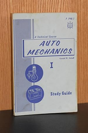 Auto Mechanics I; A Technical Course (Study Guide)