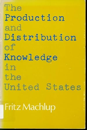 Immagine del venditore per The Production and Distribution of Knowledge in the United States venduto da Librairie Le Nord