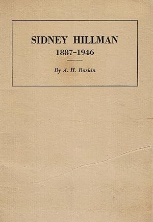 SIDNEY HILLMAN 1887-1946.