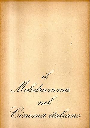 Seller image for Il melodramma nel cinema italiano for sale by Laboratorio del libro