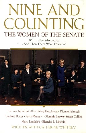 Imagen del vendedor de Nine and Counting: The Women of the Senate a la venta por Kayleighbug Books, IOBA