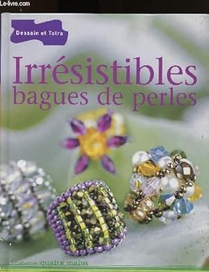 Bild des Verkufers fr Irrsistibles bagues de perles zum Verkauf von Le-Livre