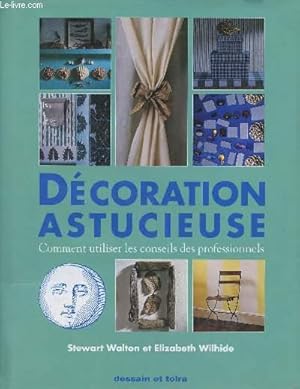 Seller image for Dcoration astucieuse for sale by Le-Livre