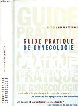 Imagen del vendedor de Guide pratique de gyncologie a la venta por Le-Livre