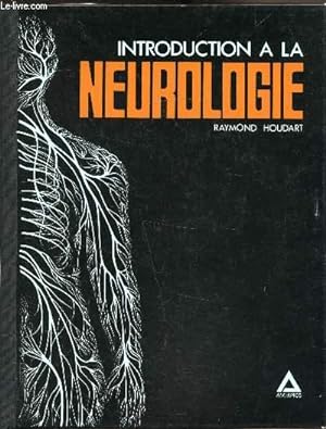Seller image for Introduction  la Neurologie for sale by Le-Livre