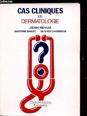 Image du vendeur pour Cas cliniques en Dermatologie - mis en vente par Le-Livre