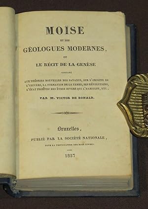 Moise Et Les Géologues Modernes, Ou Le Recit De La Genese