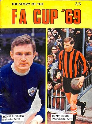 Image du vendeur pour The Story of the FA Cup '69. mis en vente par WeBuyBooks