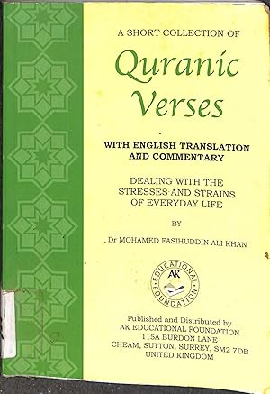 Imagen del vendedor de A Short Collection Of Quranic verses With English Translation And Commentary a la venta por WeBuyBooks