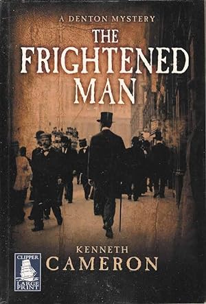 Image du vendeur pour The Frightened Man (A Denton Mystery) mis en vente par Joy Norfolk, Deez Books