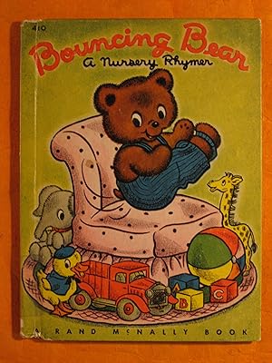 Seller image for Bouncing Bear: A Nursery Rhymer for sale by Pistil Books Online, IOBA