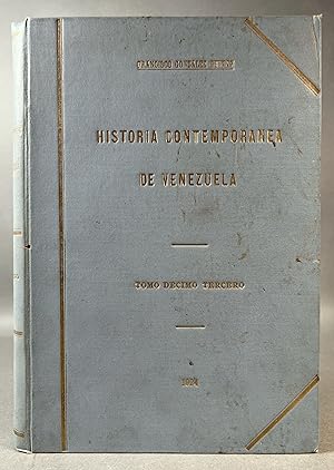 Historia Contemporanea de Venezuela. Volume 13.