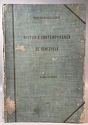 Historia Contemporanea de Venezuela. Volume 8.
