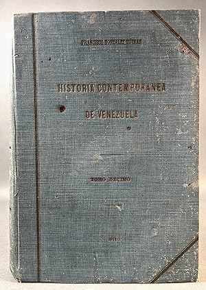 Historia Contemporanea de Venezuela. Volume 10.