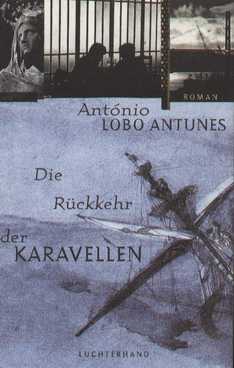 Bild des Verkäufers für Die Rückkehr der Karavellen Roman zum Verkauf von Leipziger Antiquariat