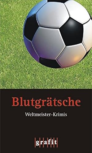 Seller image for Blutgrtsche : Weltmeister-Krimis for sale by Antiquariat Buchhandel Daniel Viertel