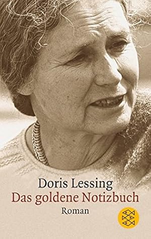 Bild des Verkufers fr Das goldene Notizbuch : Roman. Doris Lessing. Aus d. Engl. von Iris Wagner / Fischer ; 5396 : Roman zum Verkauf von Antiquariat Buchhandel Daniel Viertel