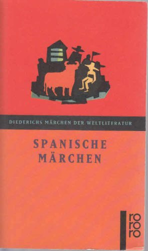 Bild des Verkufers fr Spanische Mrchen. hrsg. und bertr. von Harri Meier ; Felix Karlinger / Rororo ; 35082 : Diederichs Mrchen der Weltliteratur zum Verkauf von Antiquariat Buchhandel Daniel Viertel