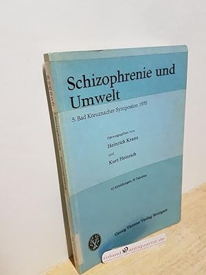 Seller image for Schizophrenie und Umwelt : [Mit] 26 Tab. von Heinrich Kranz u. Kurt Heinrich. for sale by Roland Antiquariat UG haftungsbeschrnkt