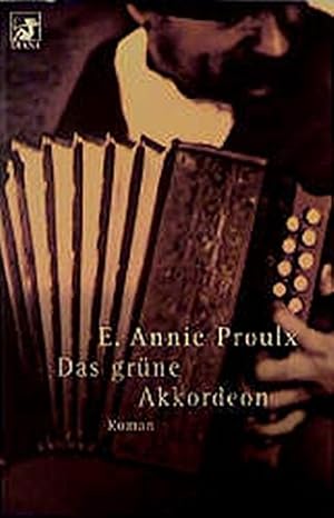 Image du vendeur pour Das grne Akkordeon : Roman. E. Annie Proulx. Aus dem Amerikan. von Wolfgang Krege / Heyne-Bcher / 62 / Diana-Taschenbuch ; Nr. 0001 mis en vente par Antiquariat Buchhandel Daniel Viertel