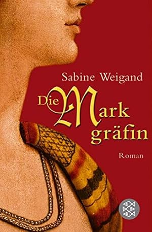Bild des Verkufers fr Die Markgrfin : Roman. Sabine Weigand / Fischer ; 15935 zum Verkauf von Antiquariat Buchhandel Daniel Viertel