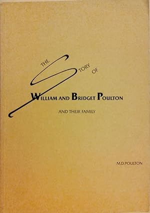 The Story of William and Bridget Poulton and their Family.