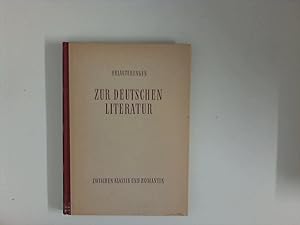 Bild des Verkufers fr Erluterungen zur deutschen Literatur. Zwischen Klassik und Romantik Hrsg vom Kollektiv fr Literaturgeschichte im Volkseigenen Verlag Volk und Wissen ; Leitung Klaus Gysi zum Verkauf von ANTIQUARIAT FRDEBUCH Inh.Michael Simon