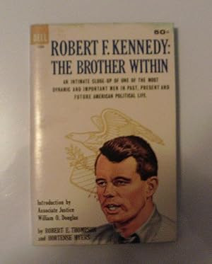 Robert F. Kennedy: The Brother Within
